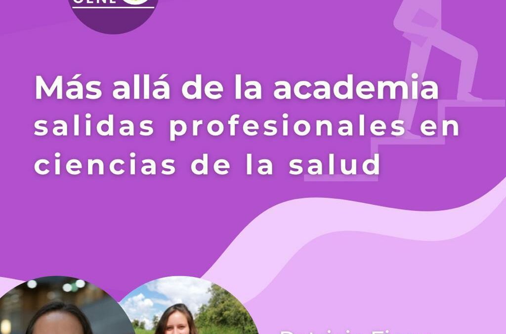 Más Allá de la Academia: Salidas Profesionales en Ciencias de la Salud