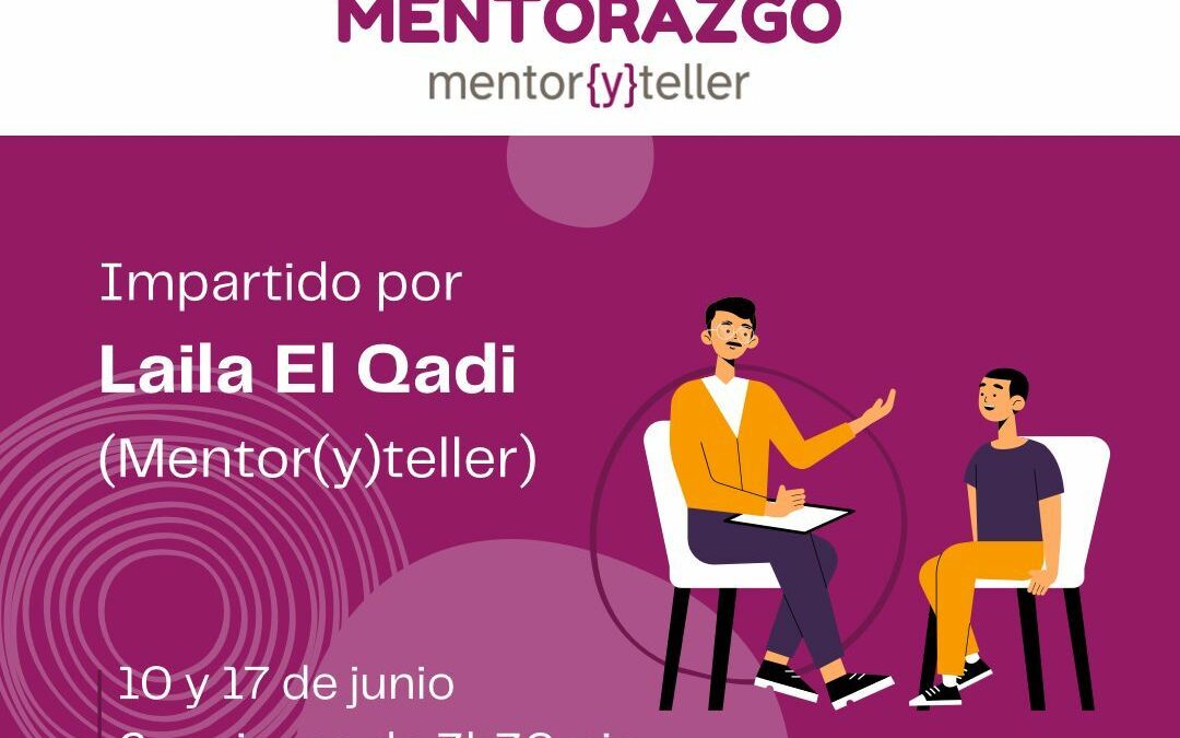 Laila Al Qadi: «El mentoring siempre se centra en la persona y en su desarrollo»