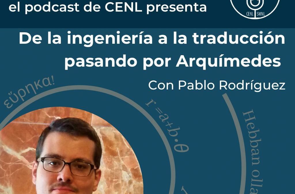 PABLO RODRÍGUEZ: FROM ENGINEERING TO TRANSLATION THROUGH ARQUIMEDES
